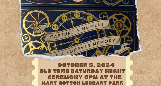 Please Save the Date! Time Capsule October 5th during Old Time Saturday Night